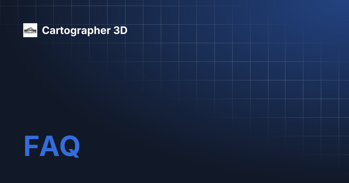 FAQ | Cartographer 3D